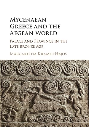 Imagen del vendedor de Mycenaean Greece and the Aegean World a la venta por moluna