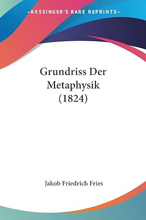 Bild des Verkufers fr Grundriss Der Metaphysik (1824) zum Verkauf von moluna