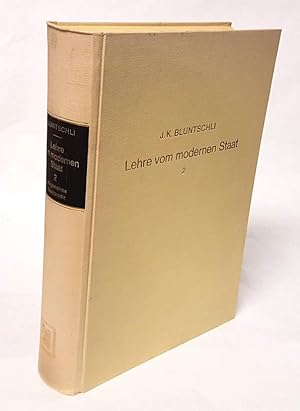 Lehre vom modernen Staat, Band 2: Allgemeines Staatsrecht. 6. Auflage, durchgesehen von Edgar Loe...
