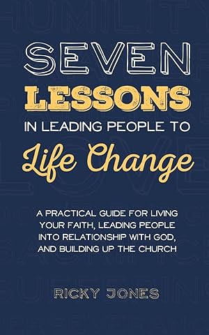 Bild des Verkufers fr Seven Lessons in Leading People to Life Change zum Verkauf von moluna