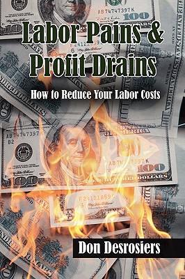 Seller image for Labor Pains & Profits Drains for sale by moluna