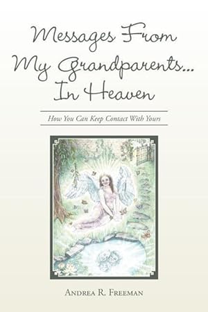 Seller image for Messages From My Grandparents. In Heaven for sale by moluna