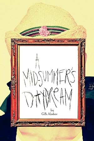 Imagen del vendedor de A Mid-Summer\ s Daydream a la venta por moluna