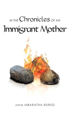 Bild des Verkufers fr In the Chronicles of an Immigrant Mother zum Verkauf von moluna