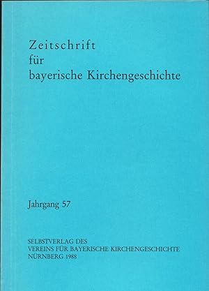 Bild des Verkufers fr Zeitschrift fr Bayerische Kirchengeschichte 57. Jahrgang 1988 zum Verkauf von avelibro OHG