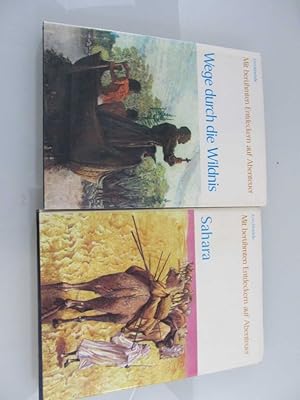 Konvolut: Enzyklopädie: Wege durch die Wildnis; Sahara. 2 Bücher