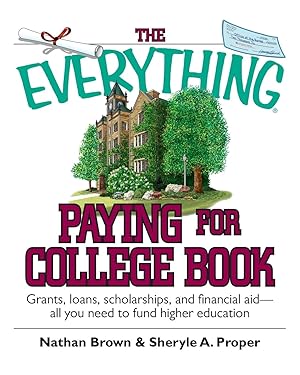 Immagine del venditore per The Everything Paying for College Book venduto da moluna