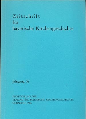 Bild des Verkufers fr Zeitschrift fr Bayerische Kirchengeschichte 52. Jahrgang 1983 zum Verkauf von avelibro OHG