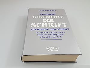 Illustrirte Geschichte der Schrift : populär-wissenschaftliche Darstellung der Entstehung der Sch...