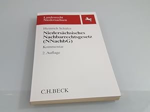 Niedersächsisches Nachbarrechtsgesetz : (NNachbG) ; Kommentar / von Heinrich Schäfer und Ingeborg...