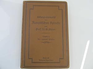 Seller image for Schulgrammatik der Franzsischen Sprache for sale by SIGA eG