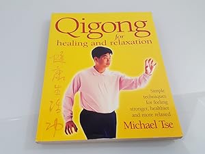 Imagen del vendedor de Qigong for healing and relaxation a la venta por SIGA eG