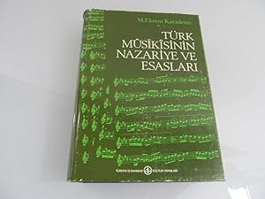 Türk Musikisinin Nazariye ve Esaslari / Beweise und Prinzipien der türkischen Musik
