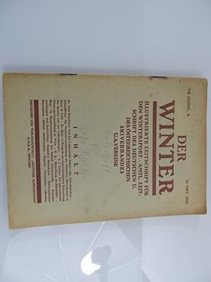 Der Winter. Illustrierte Zeitschrift für den Wintersport VII Jahrgang, Heft II 31. Oktober 1912