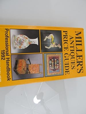 Miller's Antiques Price Guide. Professional Handbook 1992