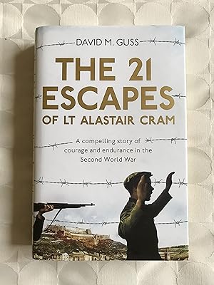 The 21 Escapes of Lt. Alastair Cram.