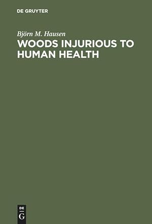 Seller image for Woods Injurious to Human Health for sale by moluna