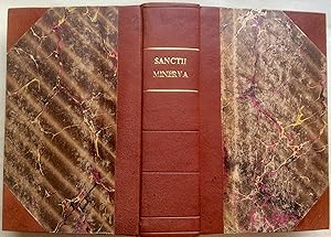 Image du vendeur pour Franc. Sanctii. Brocensis, In Inclyta Salmanticensi Academia Primarii Rhetorices Et Graecae Linguae Doctoris, Minerva, seu de causis Linguae Latinae Commentaius, cui Supplementa passim Gasparis Scioppii inserta sunt, uncis inclusa, maxime vero Iacobi Perizonii, & novissime Everadi Scheidii perpetuis uberrimisque Adminadversionibus illustratus. mis en vente par West Grove Books