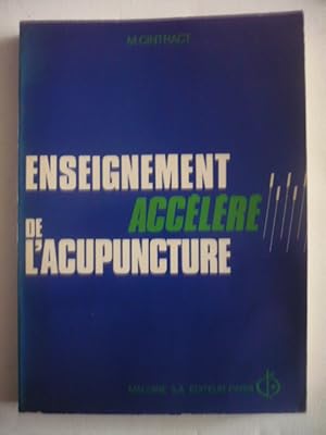 Imagen del vendedor de Enseignement acclr de l'acupuncture - Mdecine traditionnelle chinoise de Institut de me?decine traditionnelle chinoise de Shanghai? - 1. Bases fondamentales a la venta por D'un livre  l'autre