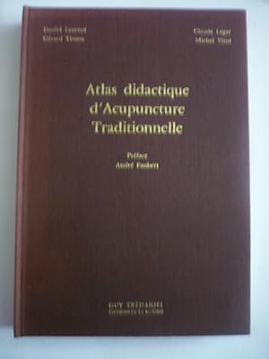 Atlas didactique d'acupuncture traditionnelle
