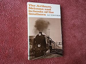 Seller image for THE ARTHURS, NELSONS AND THE SCHOOLS OF THE SOUTHERN for sale by Ron Weld Books