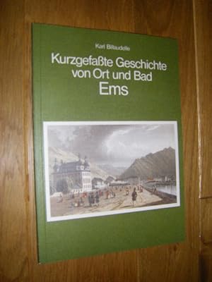 Bild des Verkufers fr Kurzgefate Geschichte von Ort und Bad Ems zum Verkauf von Versandantiquariat Rainer Kocherscheidt
