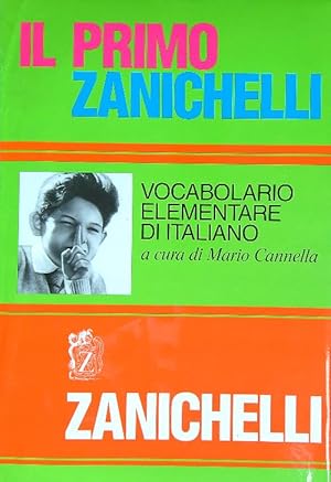 Imagen del vendedor de Il primo Zanichelli: vocabolario elementare di italiano a la venta por Librodifaccia