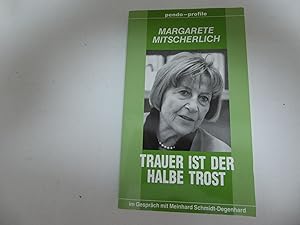 Immagine del venditore per Trauer ist der halbe Trost. Im Gesprch mit Meinhard Schmidt-Degenhard. Pendo-profile. TB venduto da Deichkieker Bcherkiste