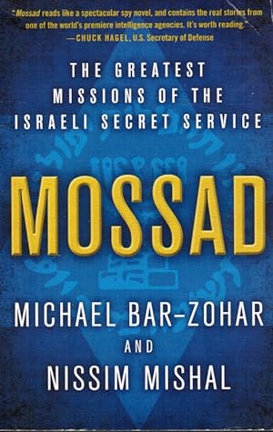 Imagen del vendedor de Mossad: the Greatest Missions of the Israeli Secret Service a la venta por Bookshop Baltimore