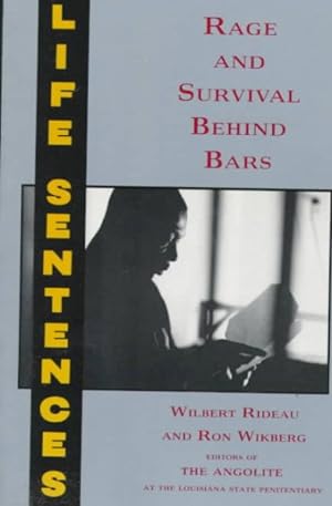 Seller image for Life Sentences : Rage and Survival Behind Bars for sale by GreatBookPricesUK