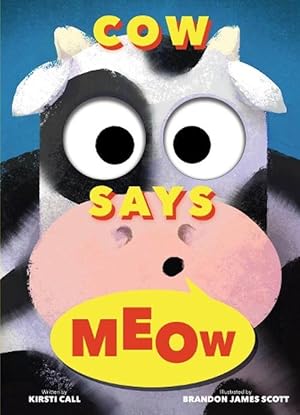 Image du vendeur pour Cow Says Meow: A Peep-and-See Book (Hardcover) mis en vente par Grand Eagle Retail