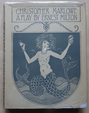 Christopher Marlow, a play in 5 acts, with a prologue by Walter de la Mare;