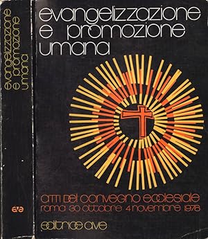 Bild des Verkufers fr Evangelizzazione e promozione umana Atti del Convegno Ecclesiale zum Verkauf von Biblioteca di Babele