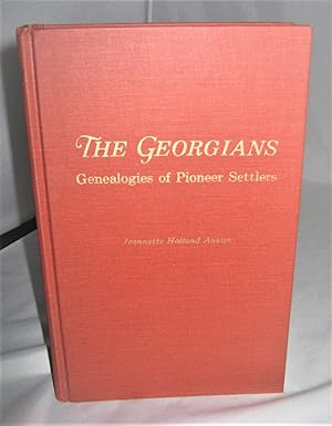 The Georgians Genealogies of Pioneer Settlers