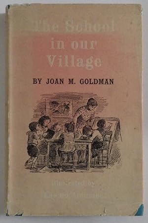 Seller image for The School in our Village; for sale by BOOKS & THINGS