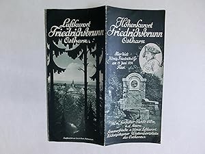 HÖHENKURORT FRIEDRICHSBRUNN OSTHARZ. Sommerfrische u. klimat. Luftkurort. Höchstgelegener Winters...