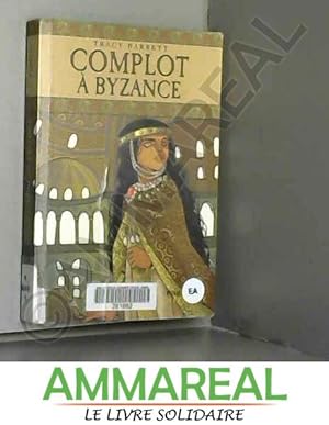 Seller image for Complot à Byzance for sale by Ammareal