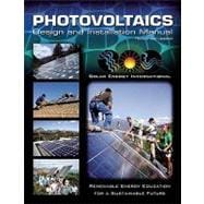 Imagen del vendedor de Photovoltaics Design And Installation Manual a la venta por eCampus