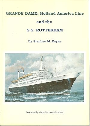 Seller image for Grande Dame: Holland America Line and the S.S. Rotterdam for sale by Sabra Books