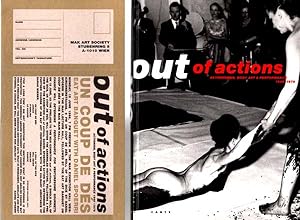 Out of Actions. Zwischen Performance und Objekt 1949 - 1979. Mit Essays von Kristine Stiles, Guy ...