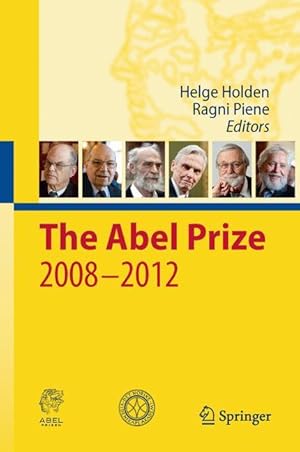 Bild des Verkufers fr The Abel Prize 2008-2012 zum Verkauf von moluna