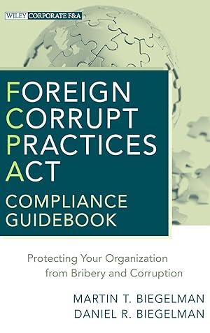 Image du vendeur pour Foreign Corrupt Practices Act Compliance Guidebook mis en vente par moluna