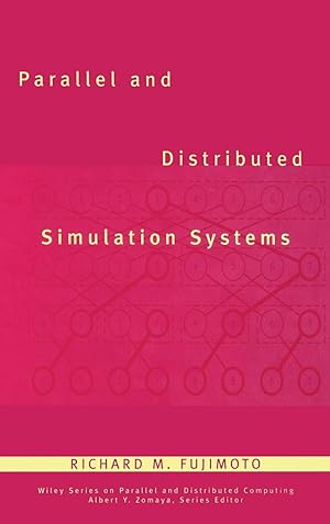 Imagen del vendedor de Parallel and Distributed Simulation Systems a la venta por moluna