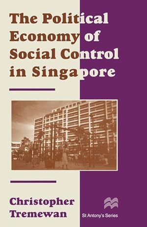 Seller image for The Political Economy of Social Control in Singapore for sale by moluna