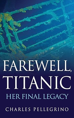Bild des Verkufers fr Farewell, Titanic zum Verkauf von moluna
