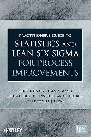 Bild des Verkufers fr The Practitioner\ s Guide to Statistics and Lean Six Sigma for Process Improvements zum Verkauf von moluna