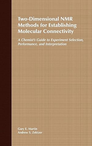 Image du vendeur pour Two-Dimensional NMR Methods for Establishing Molecular Connectivity mis en vente par moluna