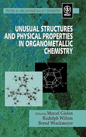 Seller image for Unusual Structures and Physical Properties in Organo-metallic Chemistry for sale by moluna