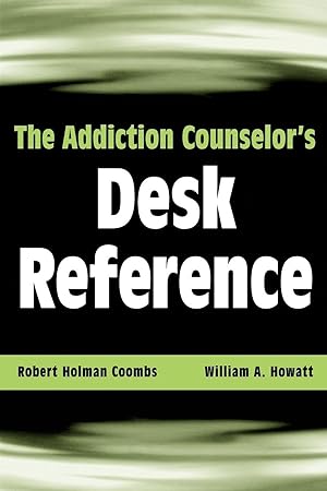 Immagine del venditore per The Addiction Counselor\ s Desk Reference venduto da moluna