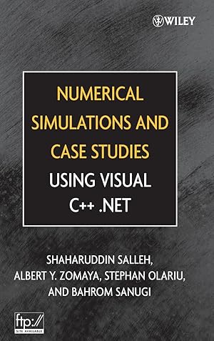 Bild des Verkufers fr Numerical Simulations and Case Studies Using Visual C++.Net zum Verkauf von moluna